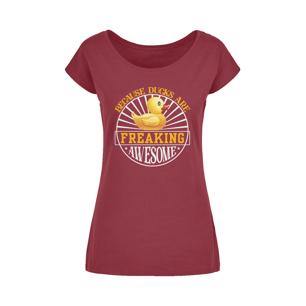 Because Ducks are Freaking Awesome Wide Neck Womens T-Shirt XS-5XL