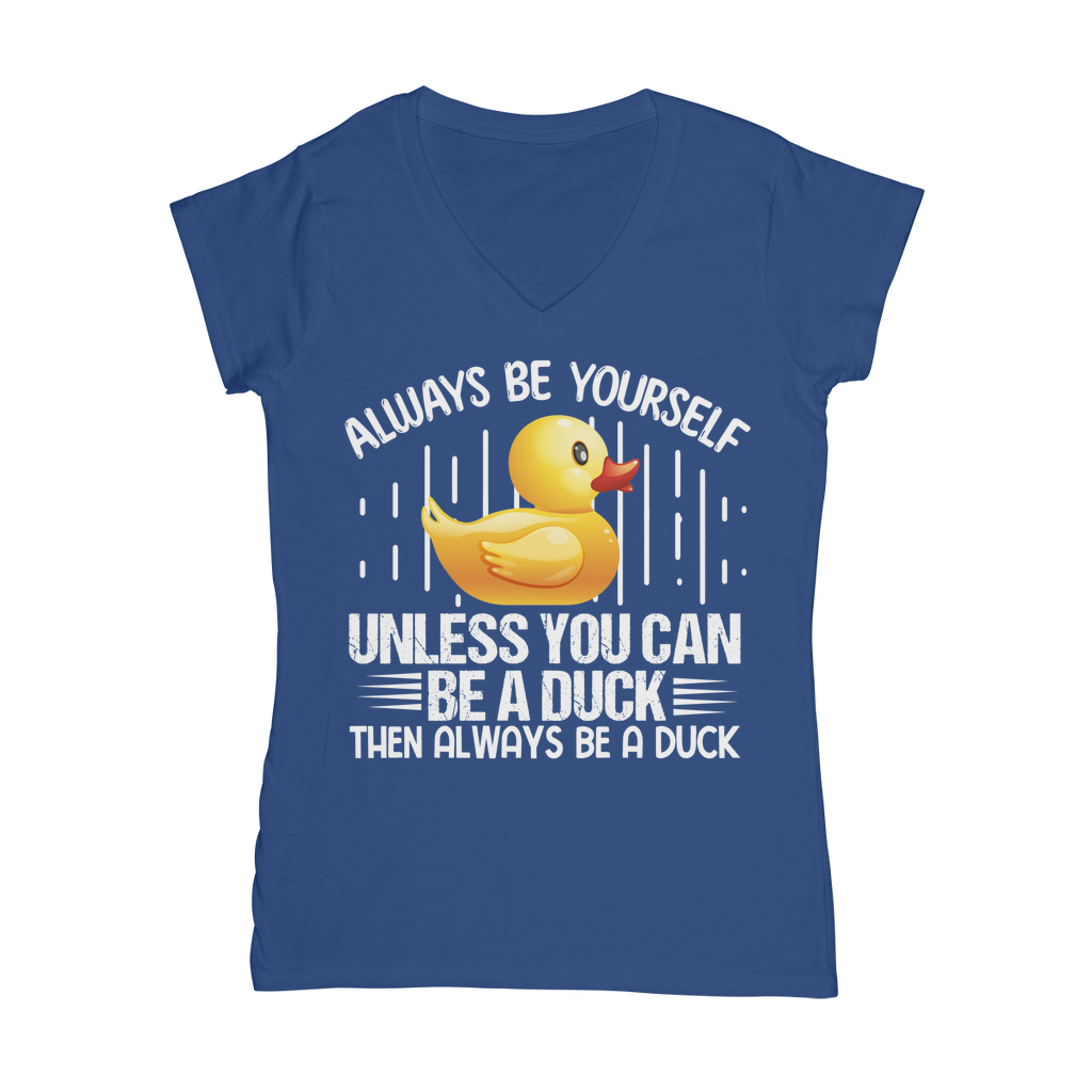 Always Be Yourself -  Classic Women's V-Neck T-Shirt