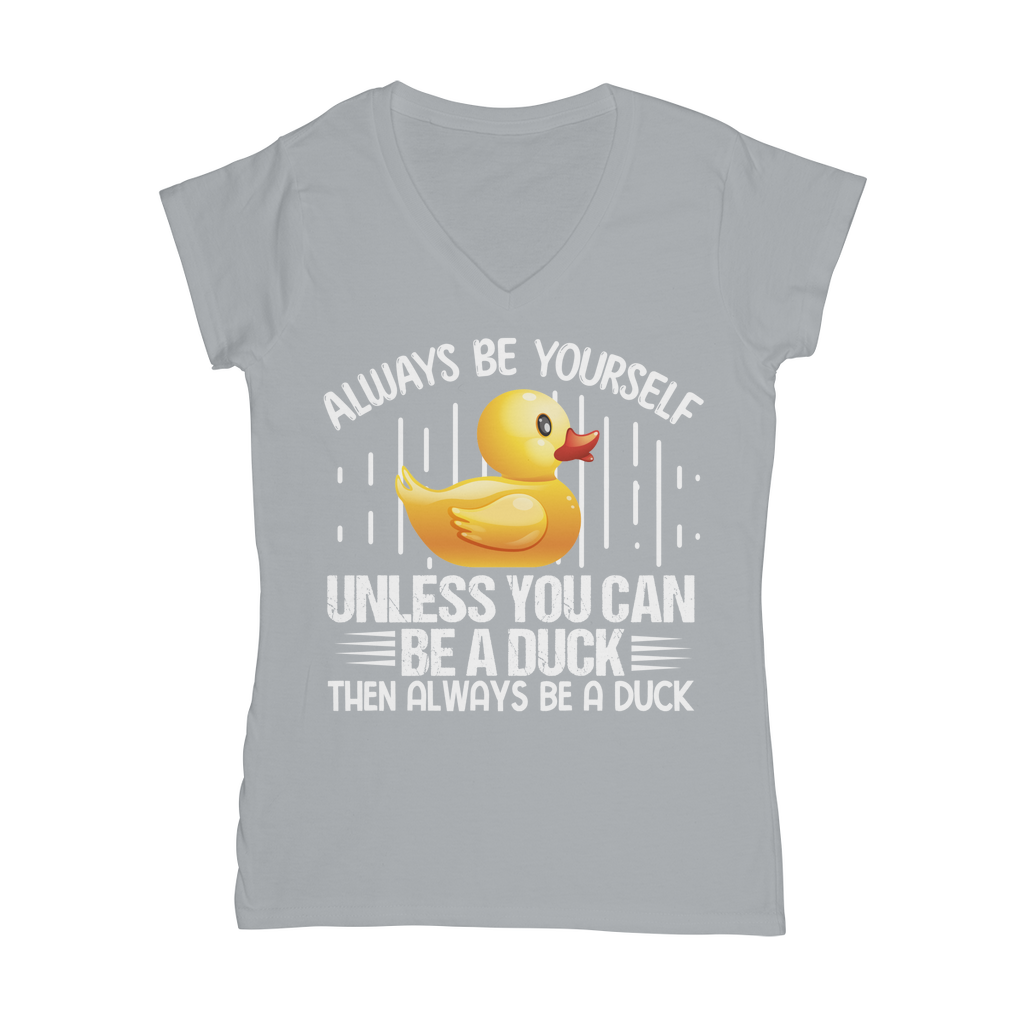 Always Be Yourself -  Classic Women's V-Neck T-Shirt