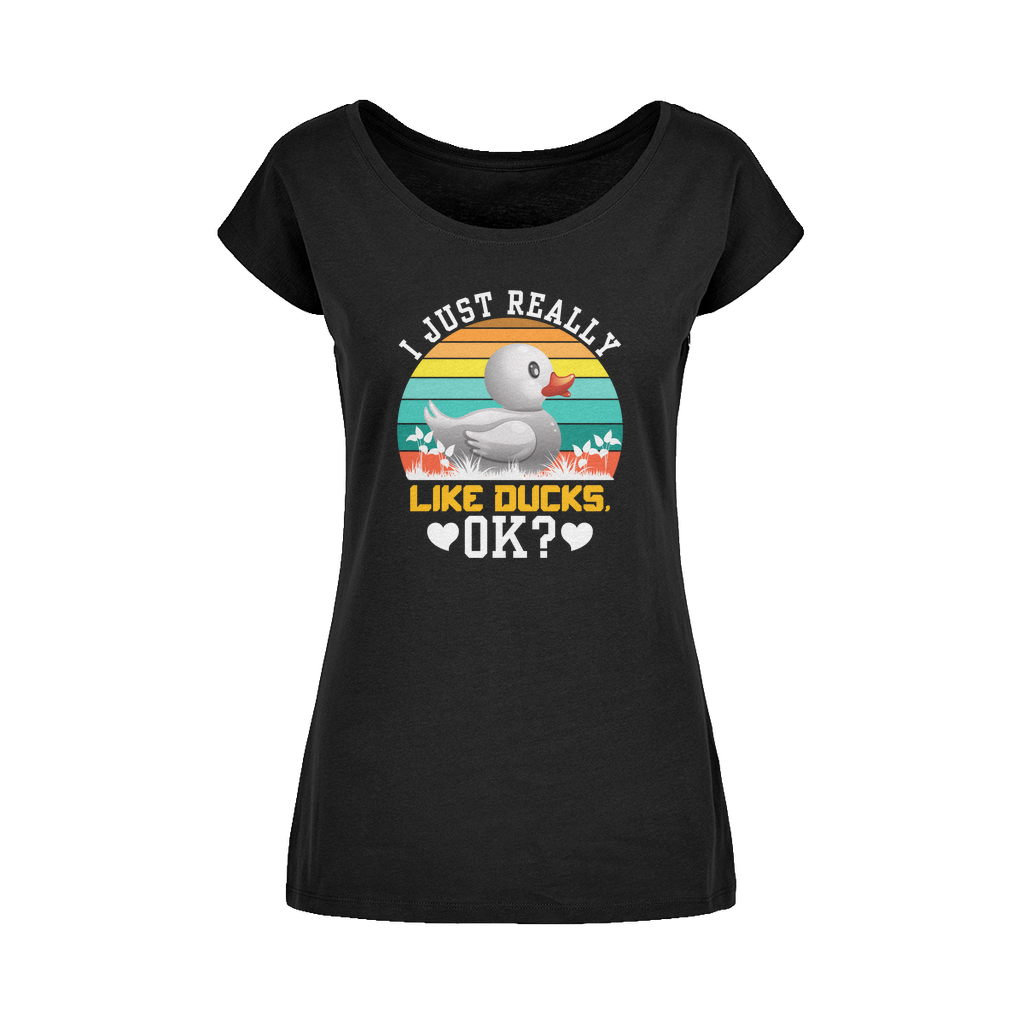 I Just Really Like Ducks! Ok! Wide Neck Womens T-Shirt XS-5XL