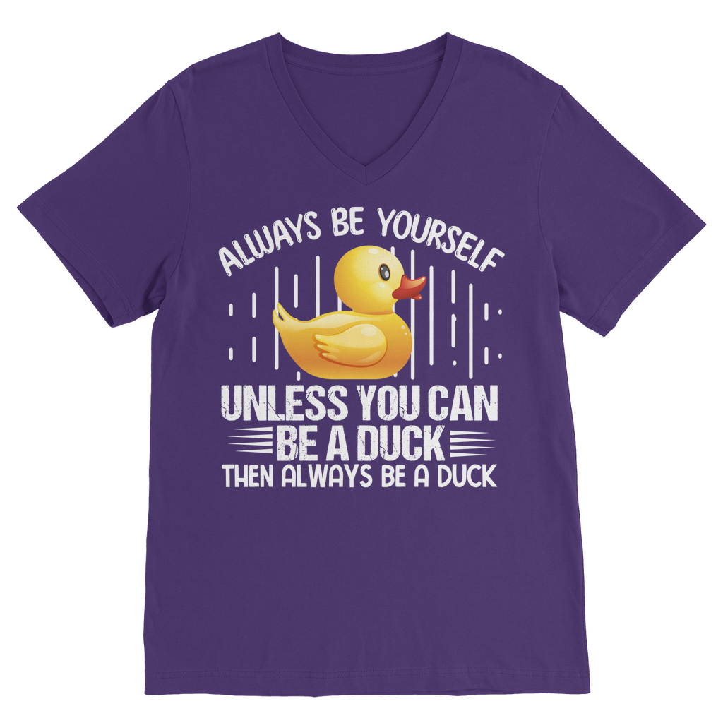 Always be yourself Classic V-Neck T-Shirt
