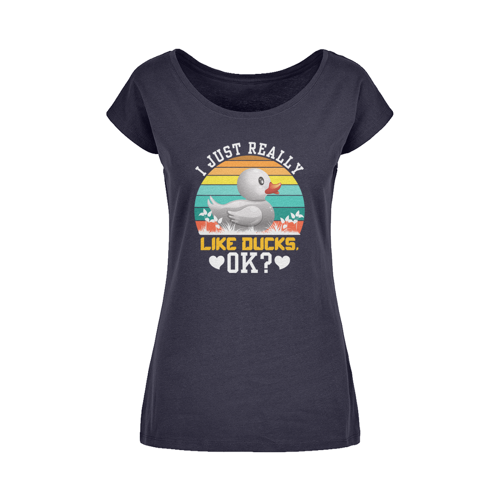 I Just Really Like Ducks! Ok! Wide Neck Womens T-Shirt XS-5XL