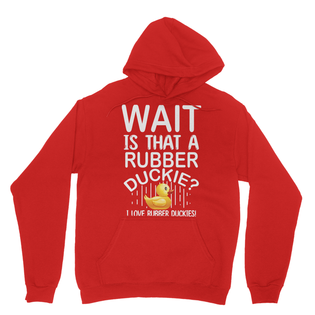 Wait! Is That a Rubber Duckie? Classic Adult Hoodie