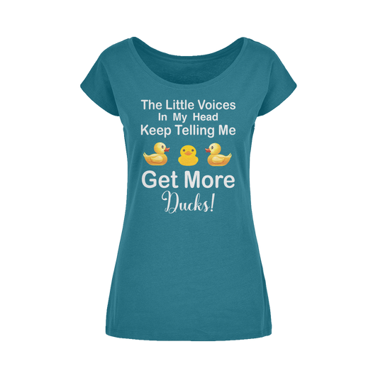 The Little Voices Keep Telling me Get More Ducks Wide Neck Womens T-Shirt XS-5XL
