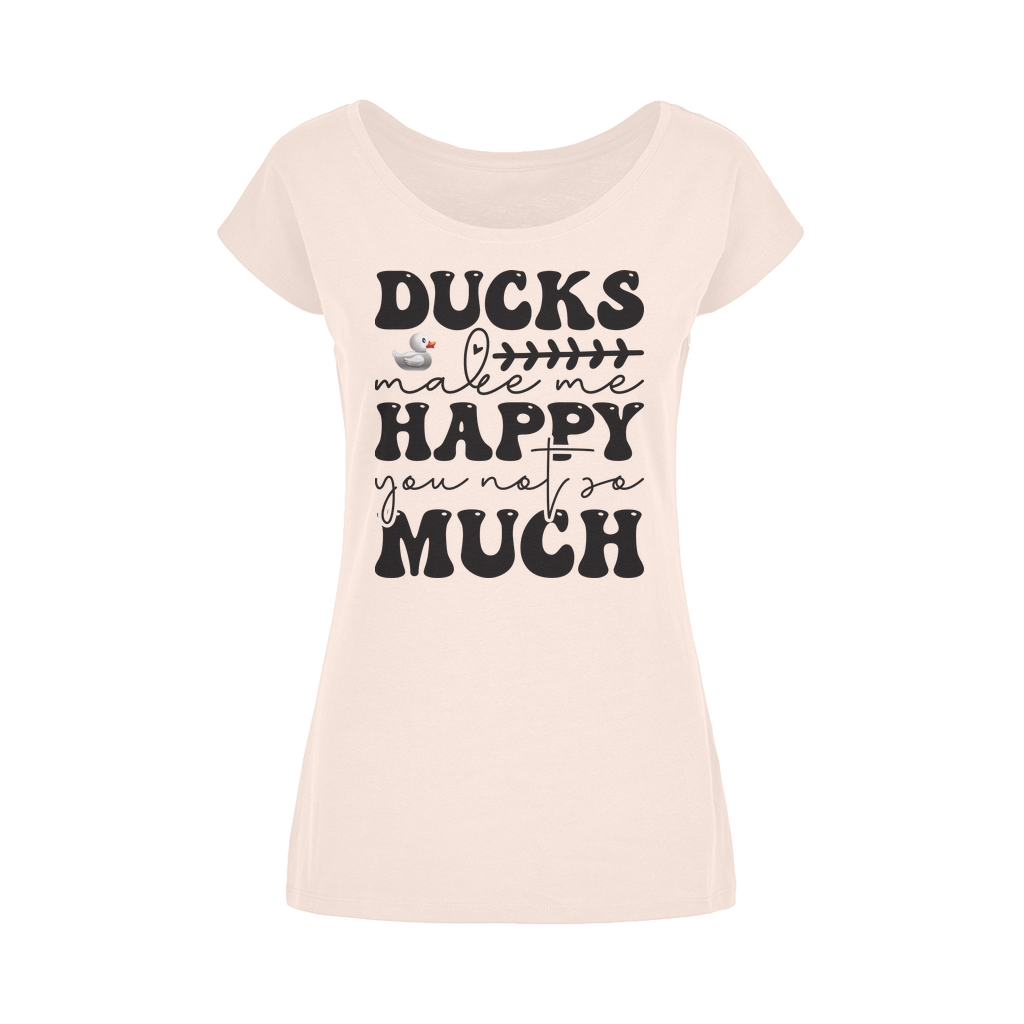 Ducks Make Me Happy. You, Not So Much Wide Neck Womens T-Shirt XS-5XL