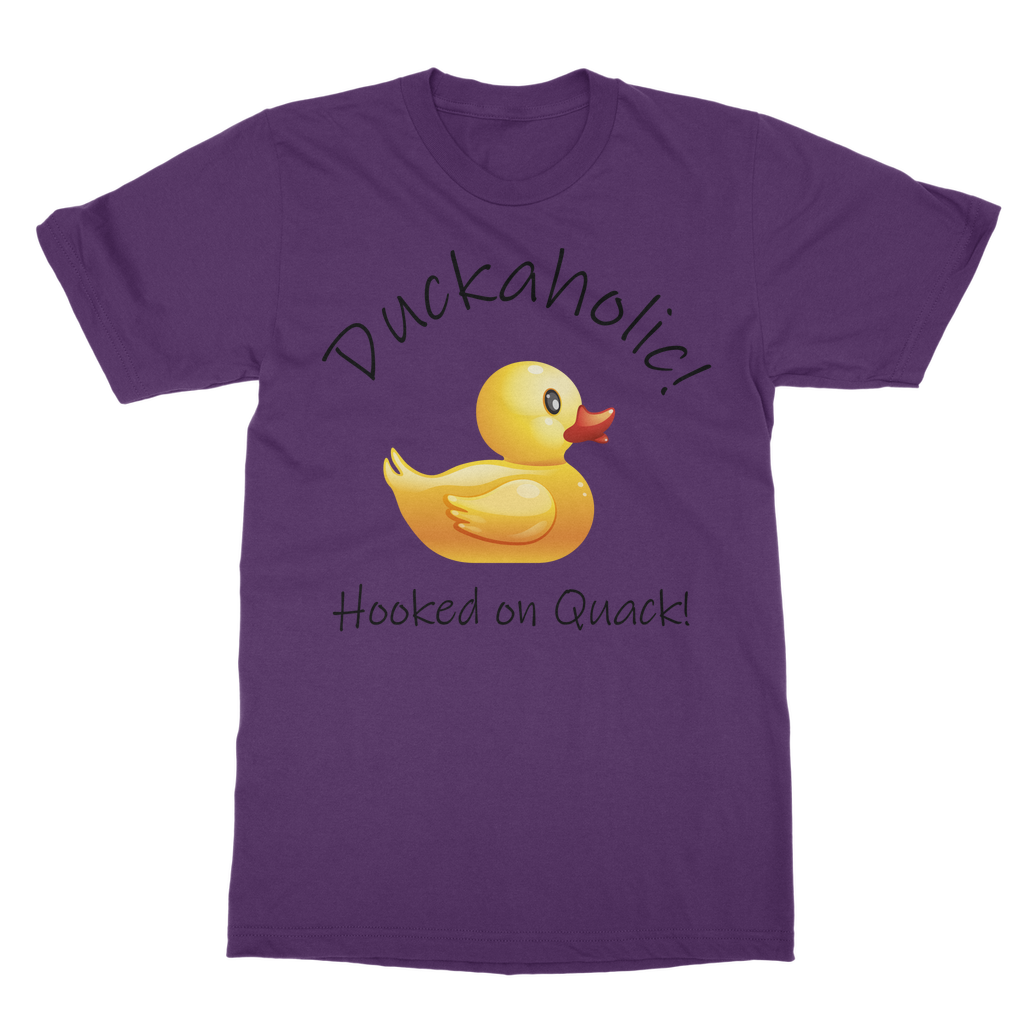 Duckaholic - Hooked on Quack Classic Adult T-Shirt