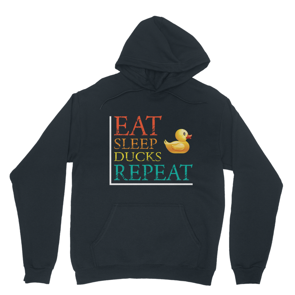 Eat Sleep Ducks Repeat Classic Adult Hoodie