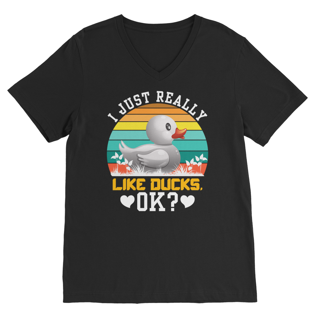 I Just Really Like Ducks! Ok! Classic V-Neck T-Shirt