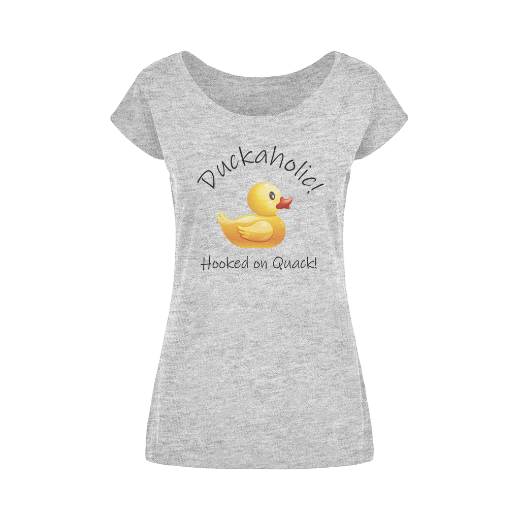 Duckaholic Wide Neck Womens T-Shirt XS-5XL