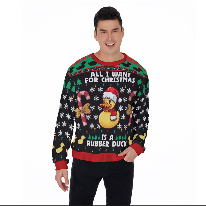 All I want for Christmas is a Rubber Duck Ugly Christmas Sweater - Men's
