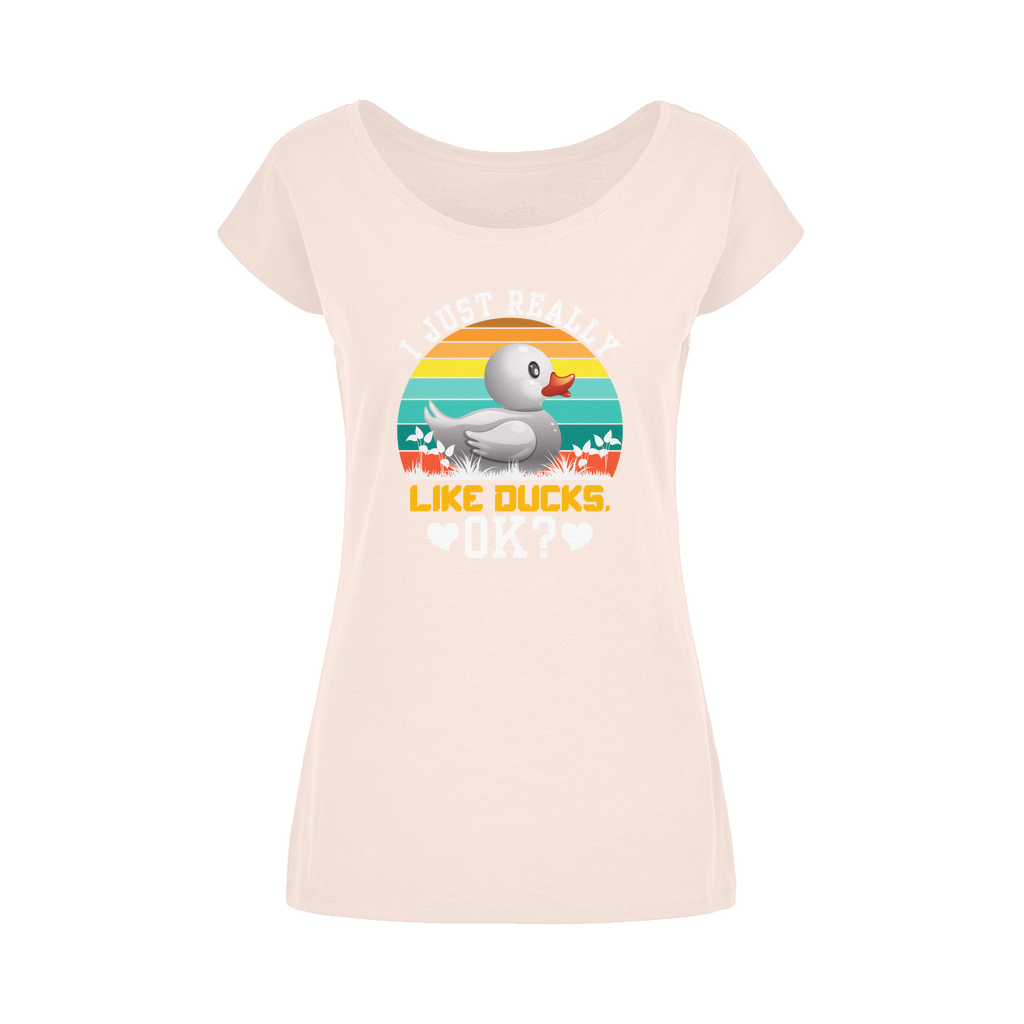 I Just Really Like Ducks! Ok! Wide Neck Womens T-Shirt XS-5XL