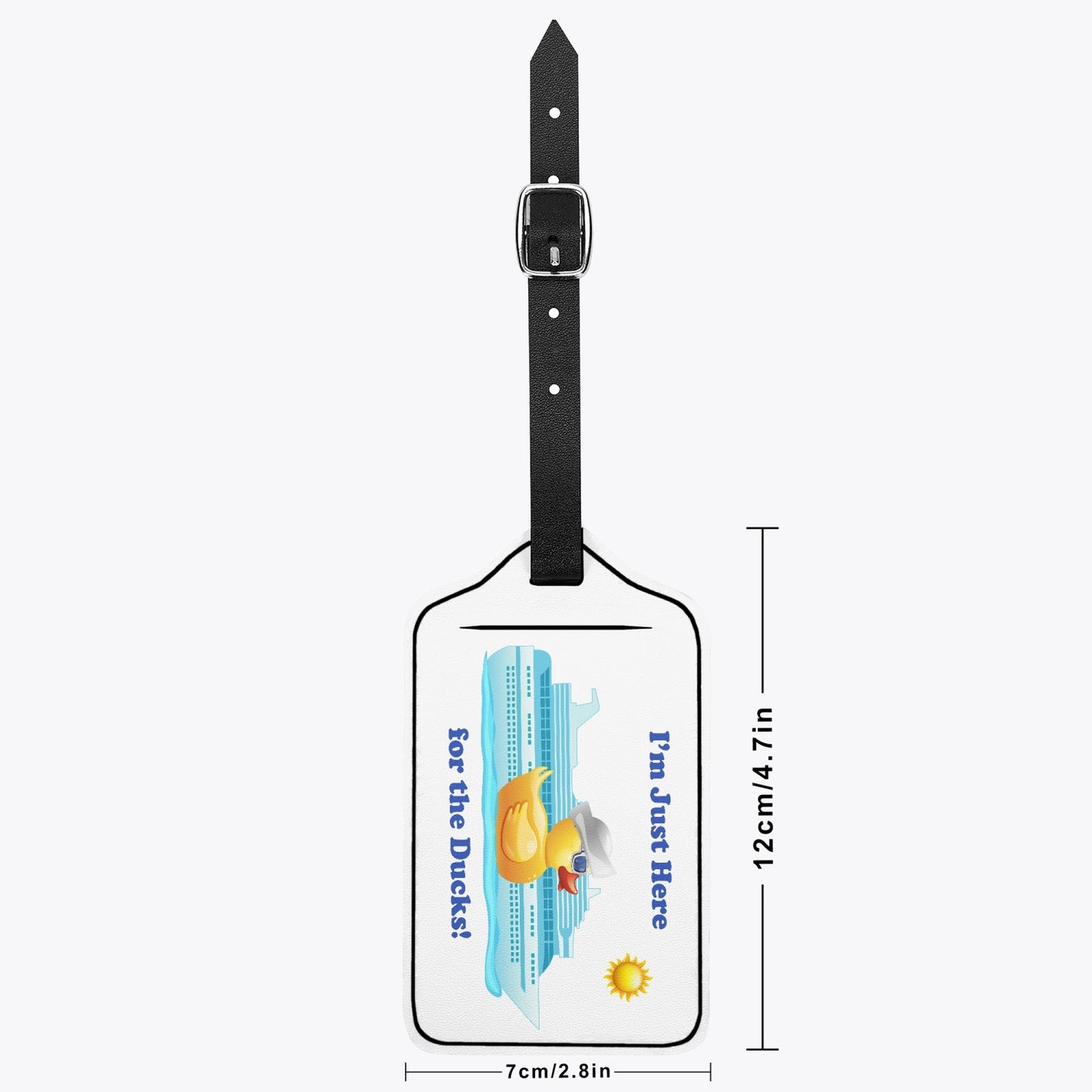 I'm Just Here for the Ducks Luggage Tag