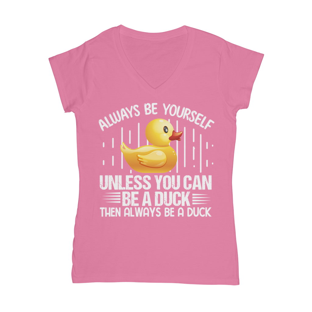Always Be Yourself -  Classic Women's V-Neck T-Shirt