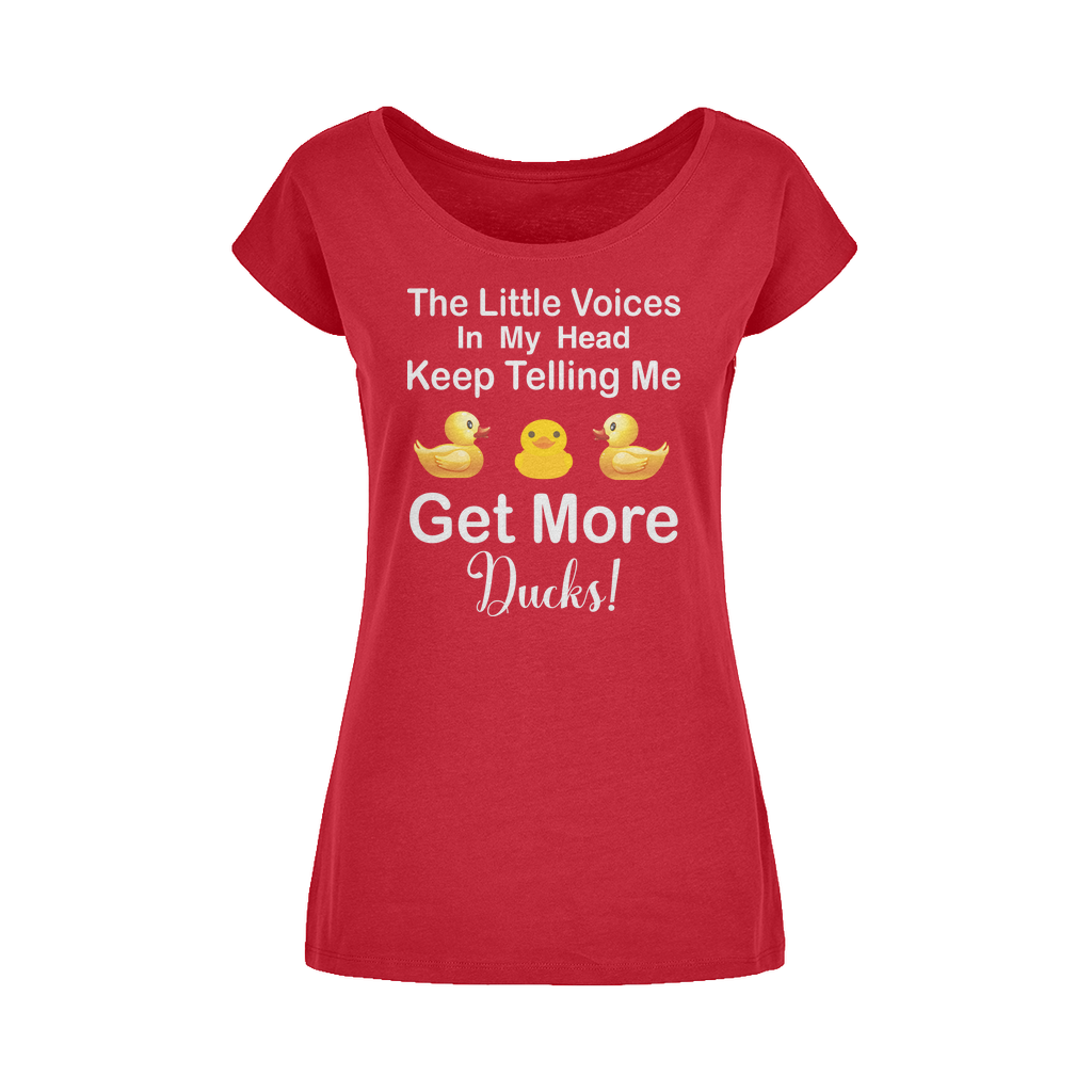 The Little Voices Keep Telling me Get More Ducks Wide Neck Womens T-Shirt XS-5XL