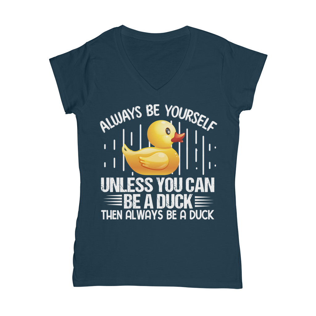 Always Be Yourself -  Classic Women's V-Neck T-Shirt