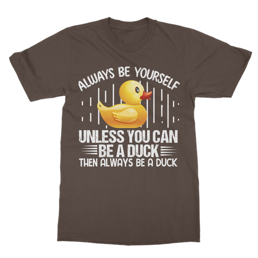 Always Be Yourself Classic Adult T-Shirt