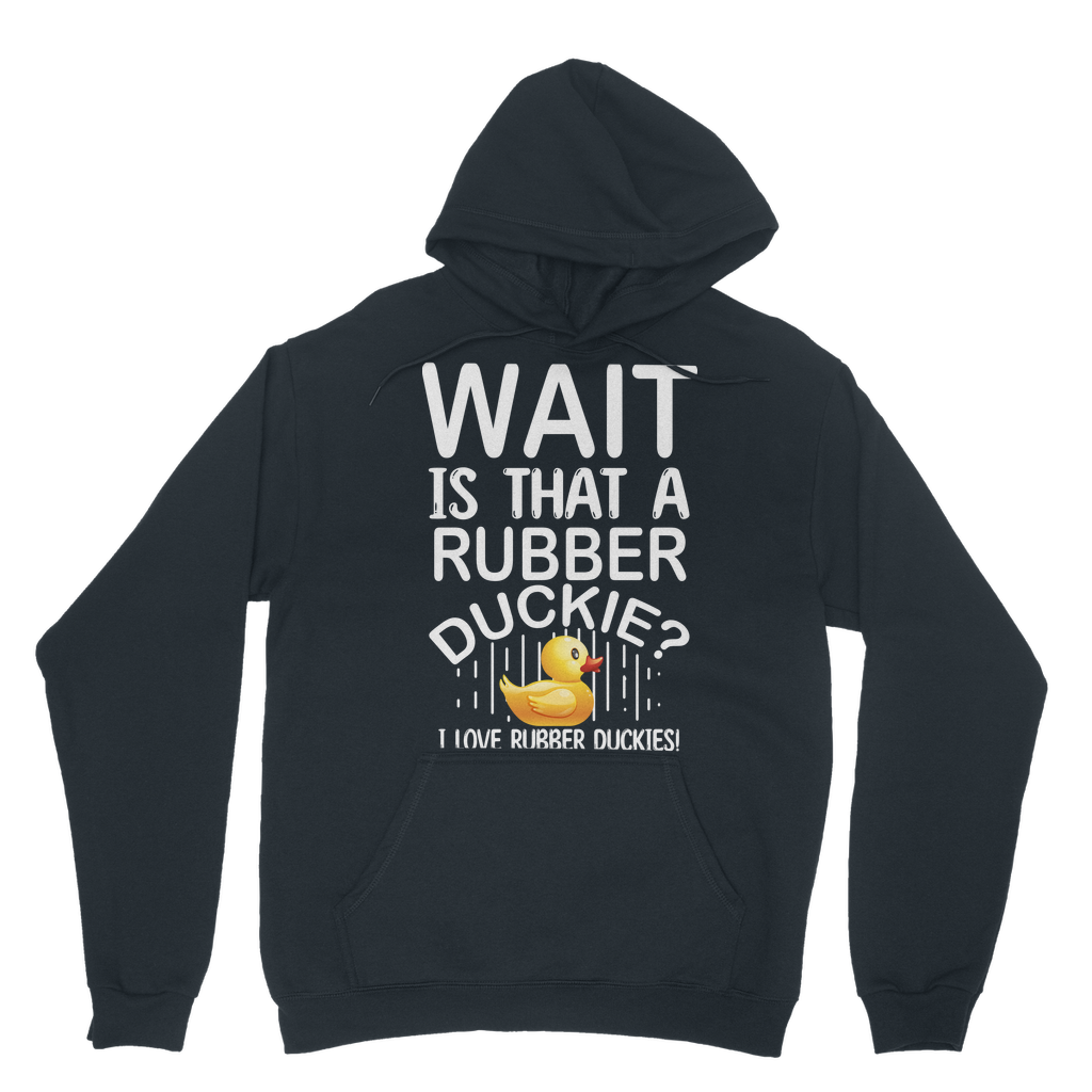Wait! Is That a Rubber Duckie? Classic Adult Hoodie