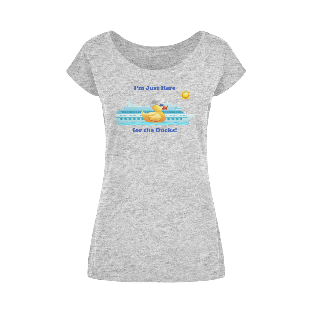 Im just here for the ducks Wide Neck Womens T-Shirt XS-5XL
