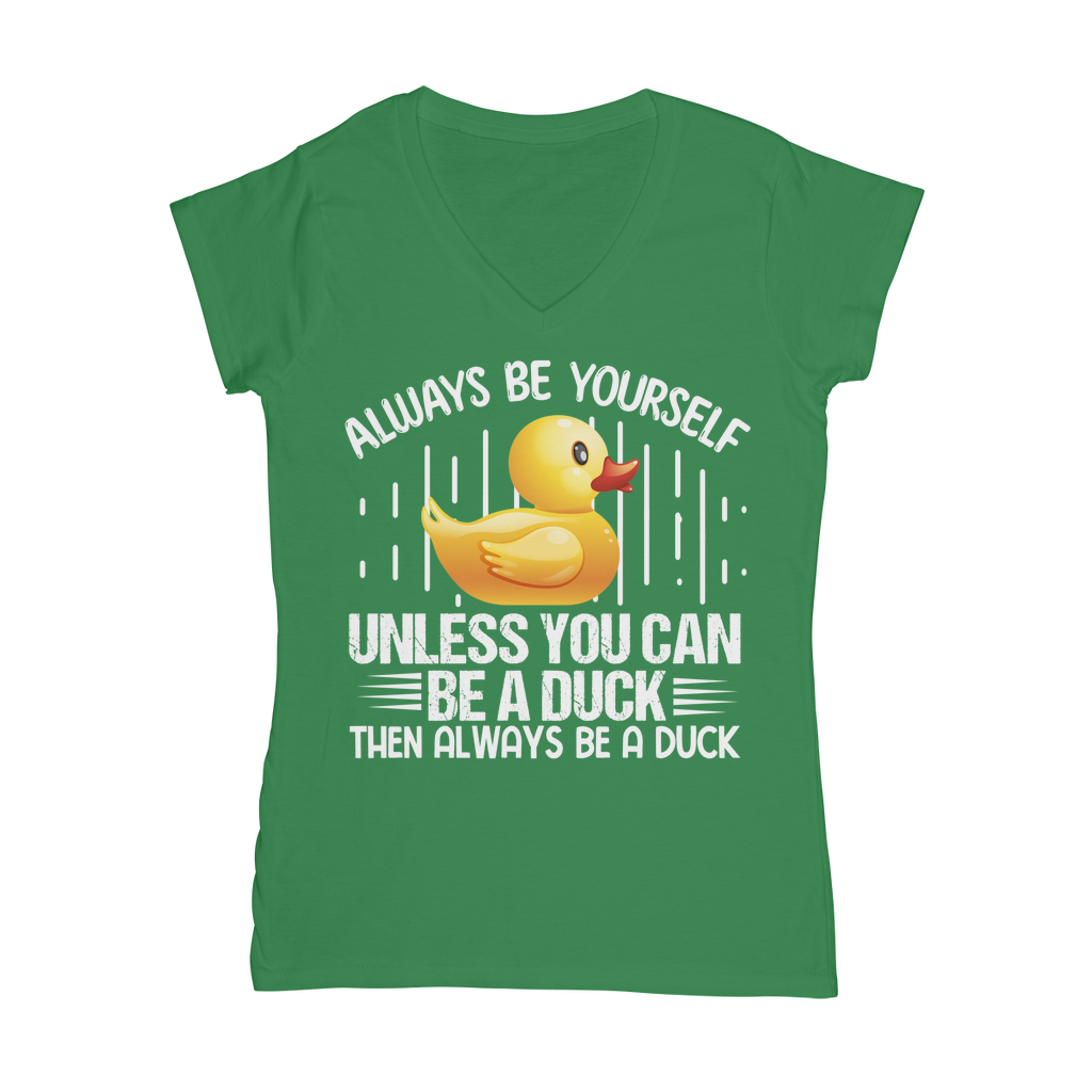 Always Be Yourself -  Classic Women's V-Neck T-Shirt