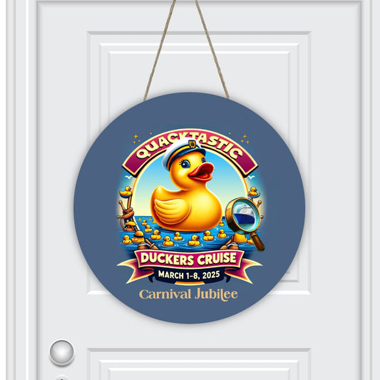 Quacktastic Duckers Cruise Door Sign