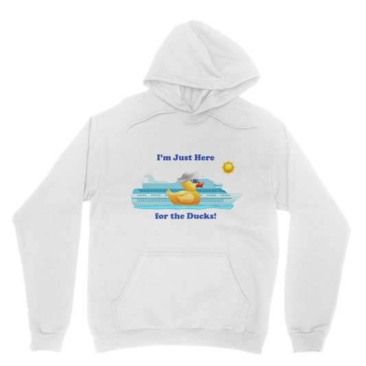 I'm just here for the ducks! Classic Adult Hoodie