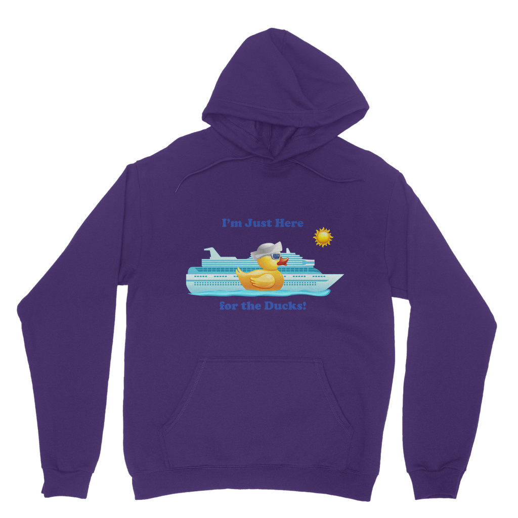 I'm just here for the ducks! Classic Adult Hoodie