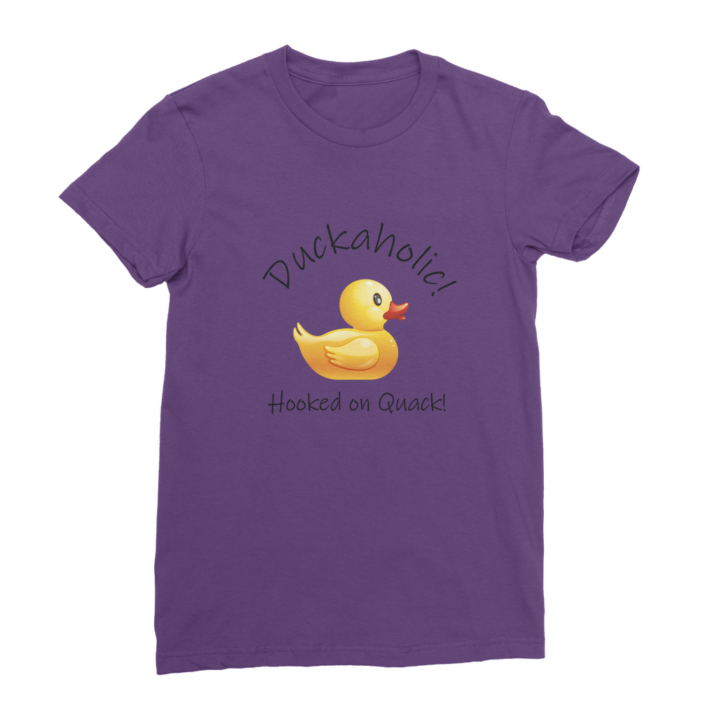 Duckaholic Classic Women's T-Shirt