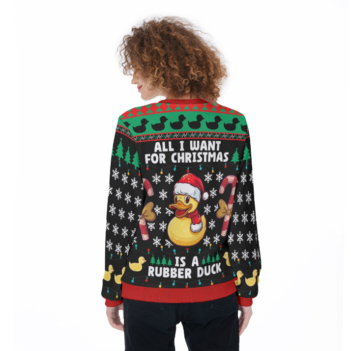 All I Want for Christmas is a Rubber Duck Ugly Christmas Sweater
