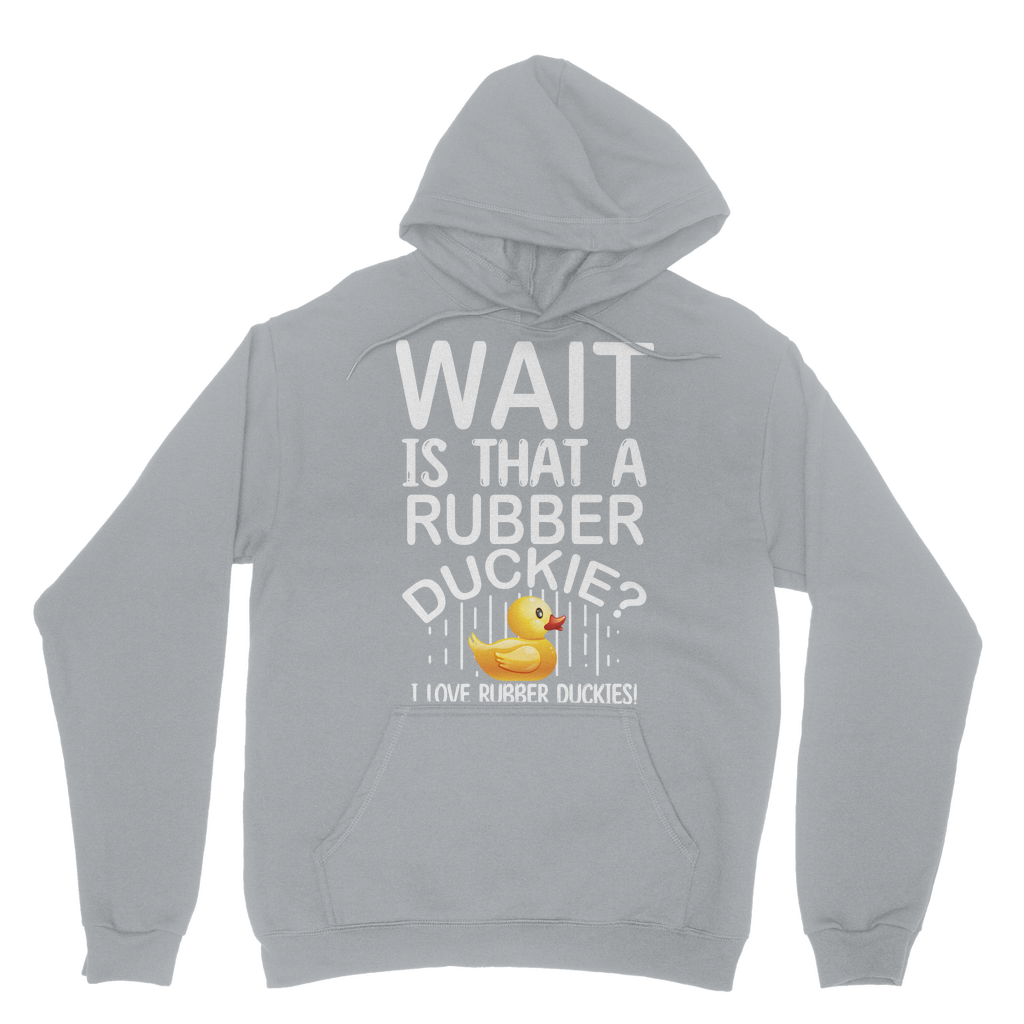 Wait! Is That a Rubber Duckie? Classic Adult Hoodie