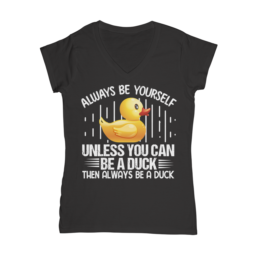 Always Be Yourself -  Classic Women's V-Neck T-Shirt