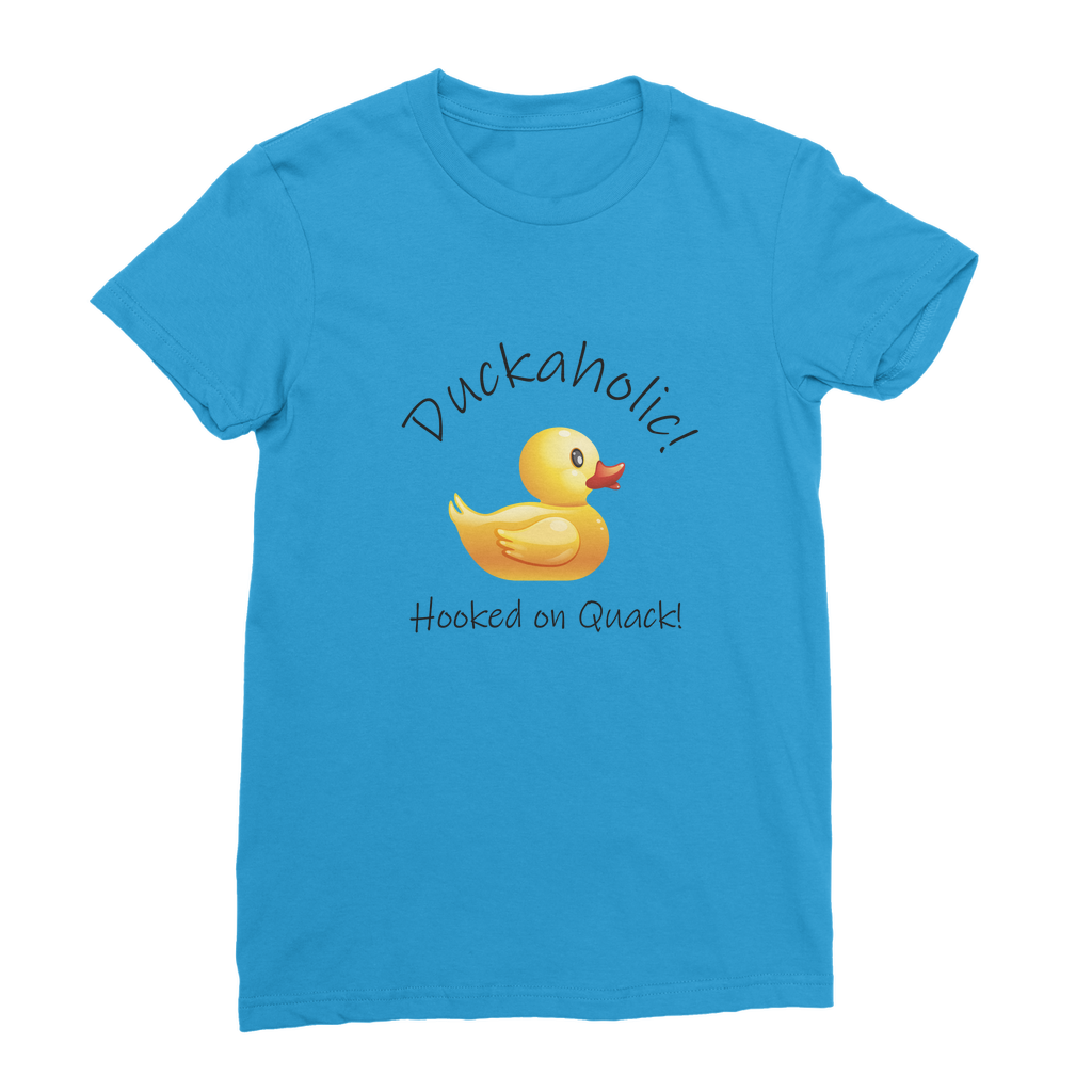 Duckaholic Classic Women's T-Shirt