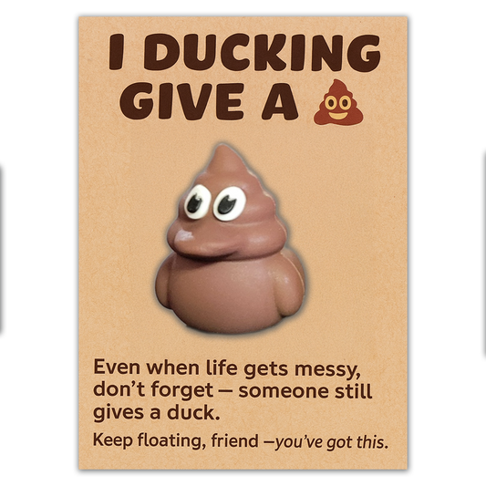 I Ducking Give a 💩 - Mini Poop Ducks