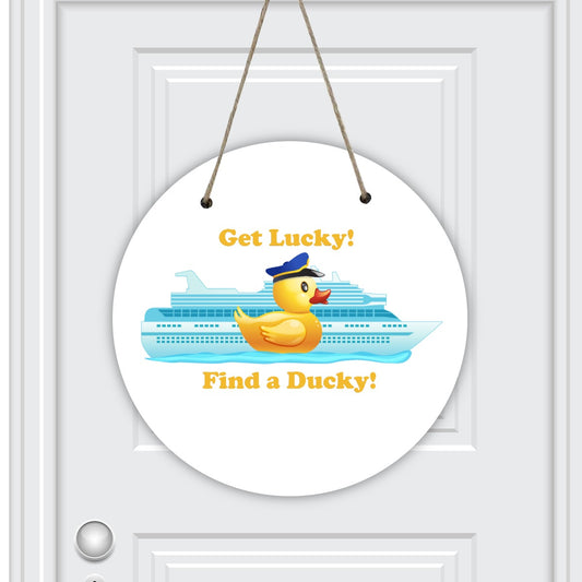 Get Lucky! Find a Ducky! Cabin Door Sign