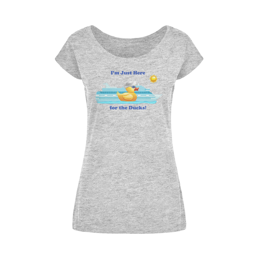 Im just here for the ducks Wide Neck Womens T-Shirt XS-5XL